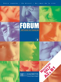 Forum 2 nv DELF - Livre éléve - cliquer pour zoomer